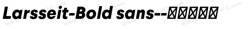 Larsseit-Bold sans-字体转换